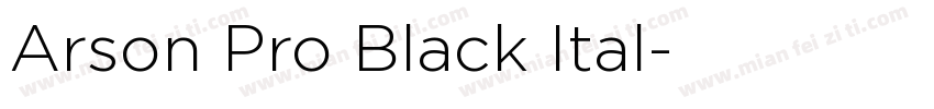 Arson Pro Black Ital字体转换